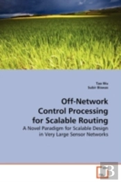 Off-Network Control Processing For Scalable Routing