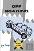 Off Roading Log Book Extreme Sport