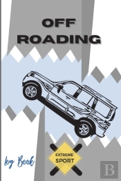 Off Roading Log Book Extreme Sport