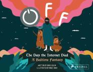 Off: The Day The Internet Died