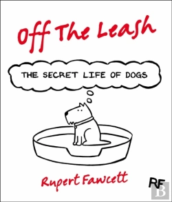 Bertrand.pt - Off The Leash: The Secret Life Of Dogs