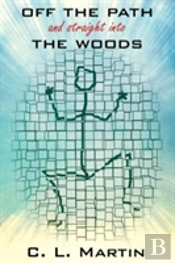 Off The Path And Straight Into The Woods