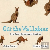 Off The Wallabies & Creature Habits