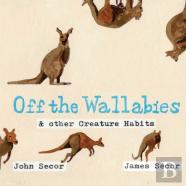 Off The Wallabies & Creature Habits
