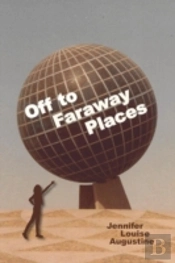 Off To Faraway Places