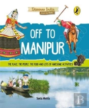 Off To Manipur (Discover India)