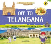 Off To Telangana (Discover India)