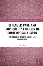 Offender Care And Support By Families In Contemporary Japan