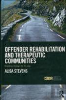 Offender Rehabilitation And Therapeutic Communities