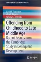 Offending From Childhood To Late Middle Age