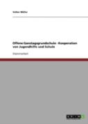 Offene Ganztagsgrundschule - Kooperation Von Jugendhilfe Und Schule