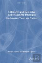 Offensive And Defensive Cyber Security Strategies