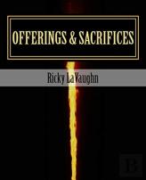 Offerings & Sacrifices