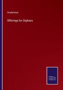 Offerings For Orphans