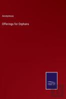 Offerings For Orphans