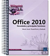 Office 2010. Novedades Y Principales Funciones. Word, Excel, Powerpoint Y Outlook