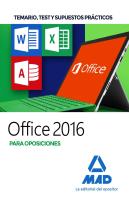 Office 2016 Para Oposiciones: Temario, Test Y Supuestos Prácticos