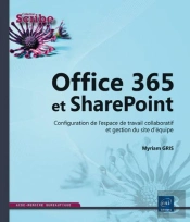 Office 365 Et Sharepoint - Configuration De L'Espace De Travail Collaboratif Et Gestion Du Site D'Eq