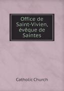 Office De Saint-Vivien, Eveque De Saintes