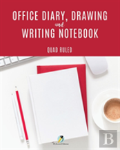 Office Diary, Drawing And Writing Notebook Quad Ruled