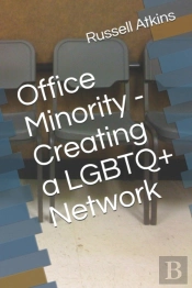Office Minority - Creating A Lgbtq+ Network