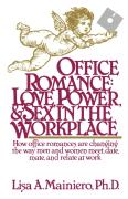 Office Romance (Love Power And Sex In The Workplace)