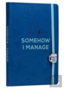 Office: Somehow I Manage Journal With Charm