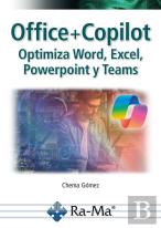 Office Y Copilot Optimiza Word Excel Powerpoint Y Teams