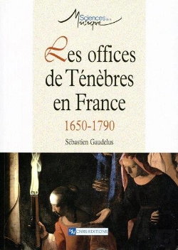 Bertrand.pt - Offices De Tenebres En France 1650-1790