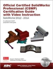 Official Certified Solidworks Professional (Cswp) Certification Guide 2014