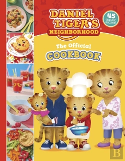 Bertrand.pt - Official Daniel Tiger Cookbook