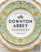 Official Downton Abbey Cookbook