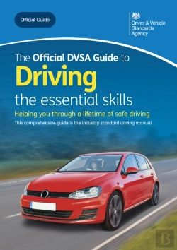 Bertrand.pt - Official Dvsa Guide To Driving - The Essential Skills