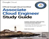 Official Google Cloud Certified Associate Cloud Engineer Study Guide