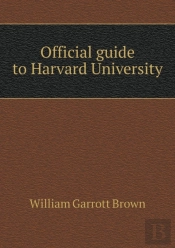 Official Guide To Harvard University