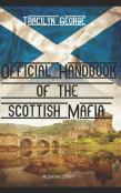 Official Handbook Of The Scottish Mafia
