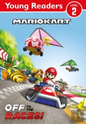 Official Mario Kart: Young Reader Â€“ Off To The Races!