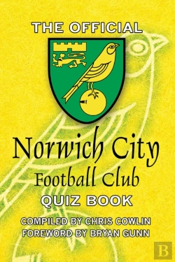 Bertrand.pt - Official Norwich City Fc Quiz Book