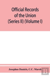Official Records Of The Union And Confed