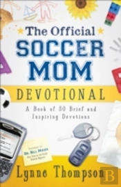 Official Soccer Mom Devotional The