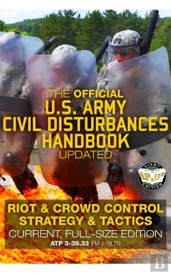Bertrand.pt - Official Us Army Civil Disturbances Handbook - Updated: Riot & Crowd Control Strategy & Tactics - Current, Full-Size Edition - Giant 8.5&Quote; X 11&Quote; Format