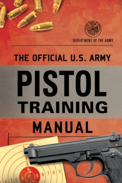 Bertrand.pt - Official U.S. Army Pistol Training Manual