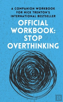 Bertrand.pt - Official Workbook For Stop Overthinking