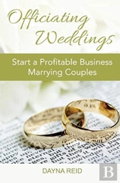 Officiating Weddings: Start A Profitable