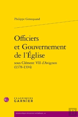 Bertrand.pt - Officiers Et Gouvernement De L'Eglise Sous Clement Vii D'Avignon (1378-1394)