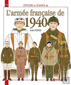 Bertrand.pt - Officiers Et Soldats De L'Armee Francaise De 1940