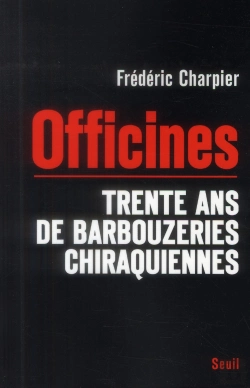 Bertrand.pt - Officines ; Les Cabinets Noirs De Jacques Chirac