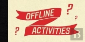 Offline Activities