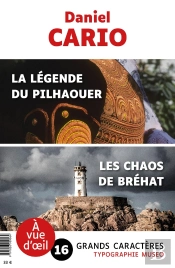 Offre Decouverte Daniel Cario (La Legende Du Pilhaouer  Les Chaos De Brehat) - Grands Caracteres, Ed