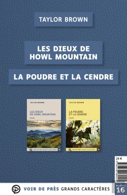 Bertrand.pt - Offre Découverte Taylor Brown : La Poudre Et La Cendre ; Les Dieux De Howl Mountain
